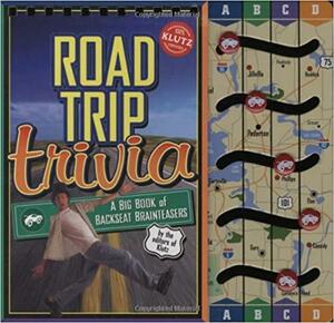 Road Trip Trivia: A Big Book of Backseat Brainteasers by Klutz