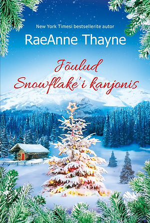 Jõulud Snowflake'i kanjonis by RaeAnne Thayne