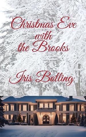 Christmas Eve with the Brooks by Iris Bolling