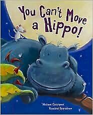 You Can't Move a Hippo by Michael Catchpool