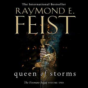 Queen of Storms by Raymond E. Feist