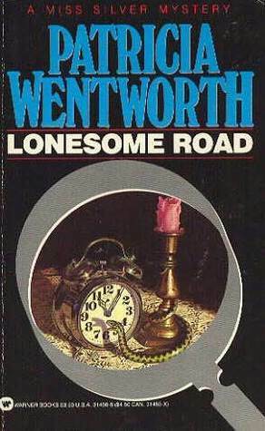 Lonesome Road by Patricia Wentworth