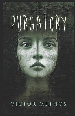 Purgatory by Victor Methos