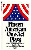 Fifteen American One Act Plays by Paul Kozelka