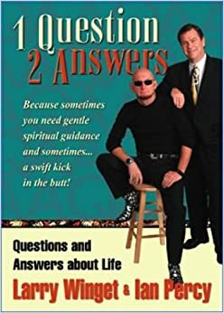 1 Question 2 Answers by Larry Winget