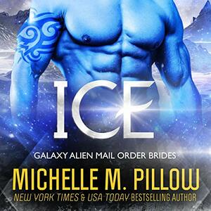 Ice by Michelle M. Pillow