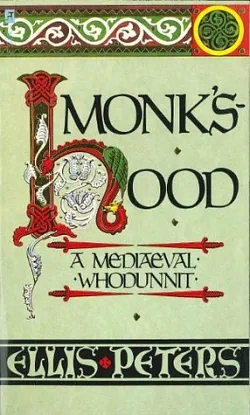 Monk's Hood by Ellis Peters