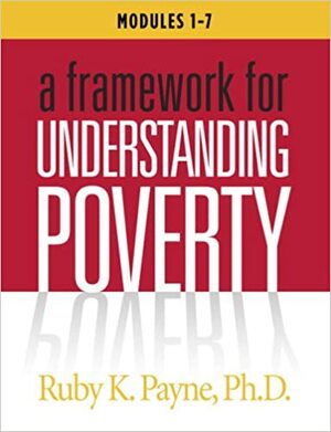 Framework for Understanding Poverty: Modules 1-7 Workbook by Aha! Incorporated