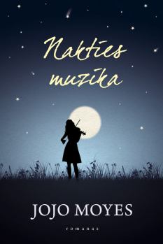 Nakties muzika by Jojo Moyes