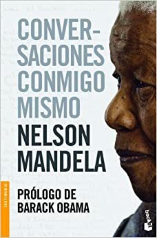 Conversaciones conmigo mismo (Divulgación) by Nelson Mandela