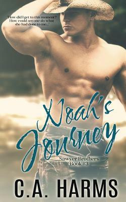 Noah's Journey by C. A. Harms