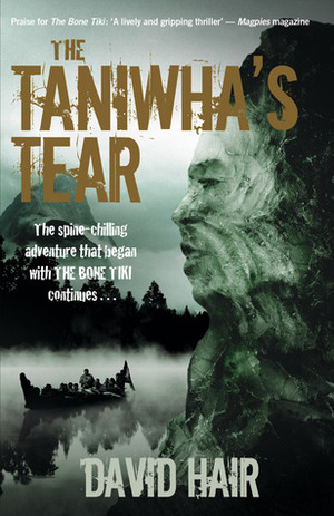 The Taniwha's Tear by David Hair