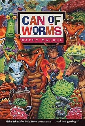 Can of Worms by Kathy MacKel