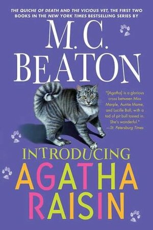 Introducing Agatha Raisin: The Quiche of Death/The Vicious Vet by M.C. Beaton