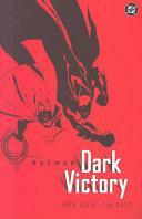 Batman: Dark Victory by Tim Sale, Jeph Loeb, Bob Kane
