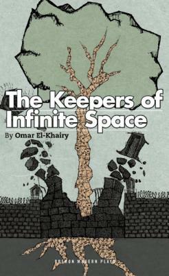 The Keepers of Infinite Space by Omar El-Khairy