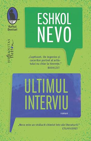 Ultimul interviu by Eshkol Nevo
