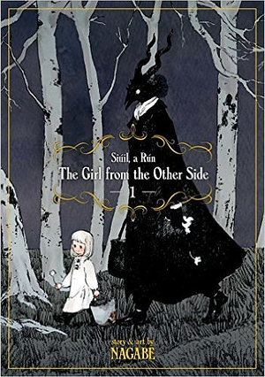 The Girl From the Other Side: Siúil, a Rún, Volume 1 by Adrienne Beck, Nagabe