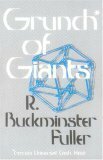 Grunch of Giants by R. Buckminster Fuller
