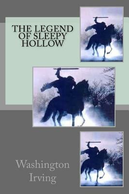 The Legend of Sleepy Hollow by Washington Irving