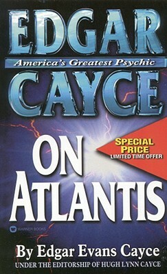 Edgar Cayce on Atlantis by Edgar Evans Cayce