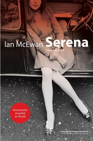 Serena by Caetano W. Galindo, Ian McEwan