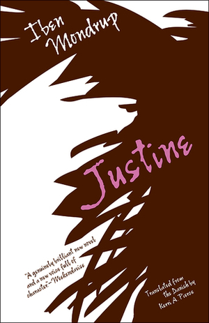 Justine by Kerri A. Pierce, Iben Mondrup