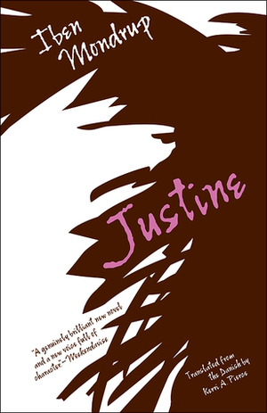 Justine by Kerri Pierce, Iben Mondrup