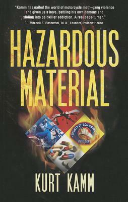Hazardous Material by Kurt Kamm
