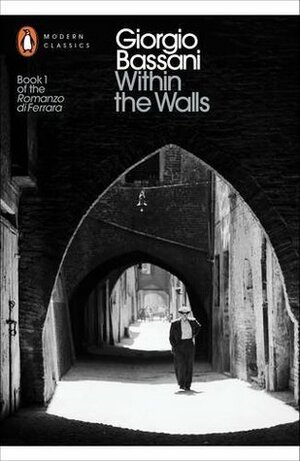 Within the Walls by Giorgio Bassani, Jamie McKendrick