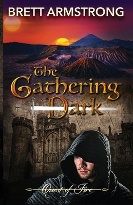 The Gathering Dark by Brett Armstrong