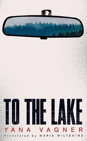 To the Lake by Yana Vagner, Яна Вагнер