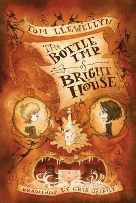 The Bottle Imp of Bright House by Tom Llewellyn