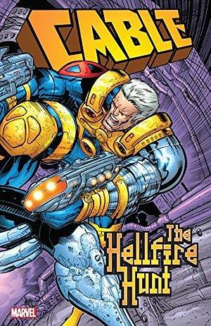 Cable: The Hellfire Hunt by James Robinson, José Ladronn