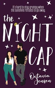 The Night Cap by Octavia Jensen