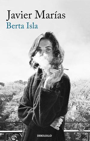 Berta Isla by Javier Marías