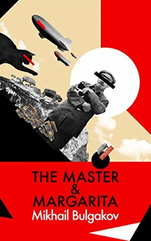 The Master and Margarita by Mikhail Bulgakov