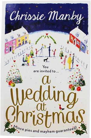 A Wedding at Christmas by Chrissie Manby