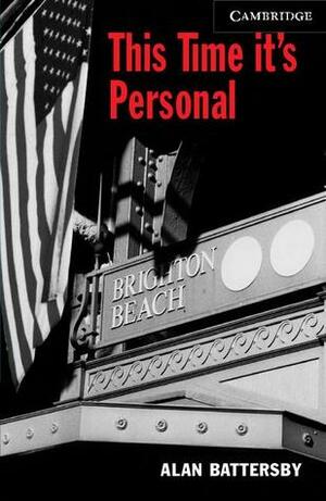 This Time It's Personal Level 6 by Alan Battersby