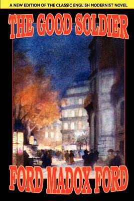 The Good Soldier by Ford Madox Ford