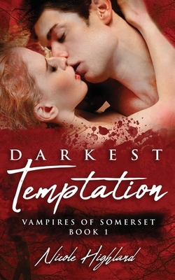 Darkest Temptation by Nicole Highland