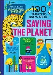 100 Things to Know About Saving the Planet by Usborne