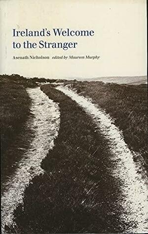 Ireland's Welcome to the Stranger by Maureen O'Rourke Murphy