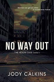 No Way Out by Jody Calkins