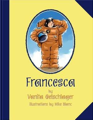 Francesca by Vanita Oelschlager