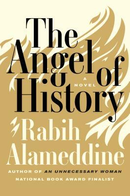 The Angel of History by Rabih Alameddine