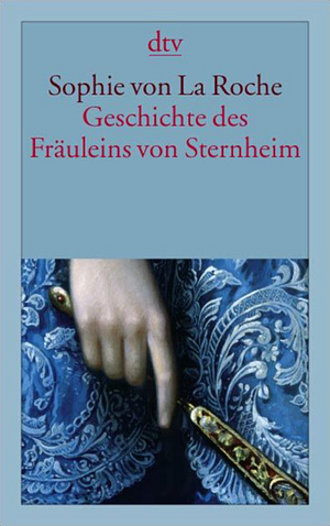 Geschichte des Fräuleins von Sternheim by Sophie von La Roche
