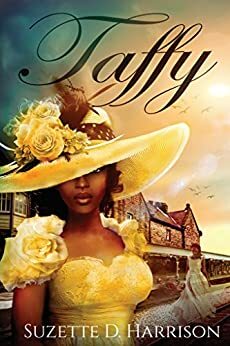 Taffy by Suzette D. Harrison