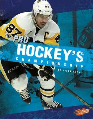 Pro Hockey's Championship by Tyler Omoth