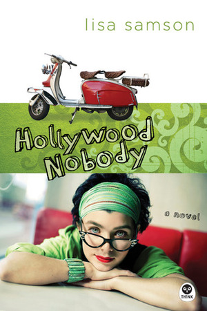 Hollywood Nobody by Timothy Penland, Lisa Samson